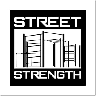 STREET STRENGTH - Bar Area Posters and Art